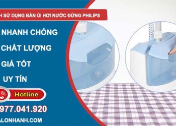 cách sử dụng bàn ủi hơi nước đứng Philips đơn giản