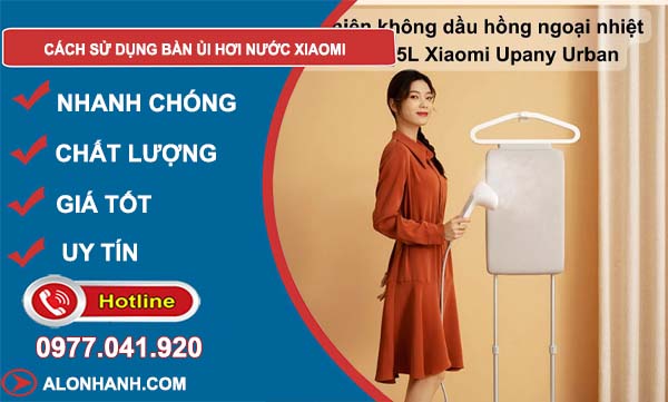 cách sử dụng bàn ủi hơi nước xiaomi hiệu quả