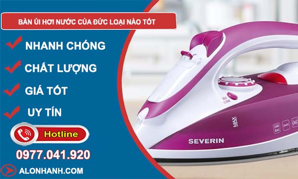 đánh giá bàn ủi hơi nước đức loại nào tốt