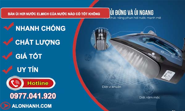 đánh giá bàn ủi hơi nước elmich của nước nào có tốt không