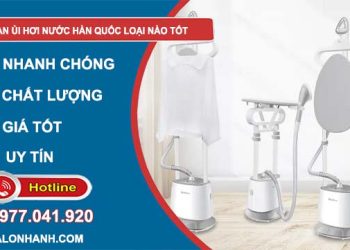 đánh giá bàn ủi hơi nước hàn quốc loại nào tốt