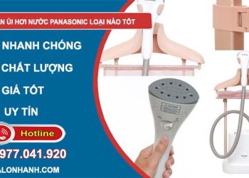 đánh giá bàn ủi hơi nước panasonic loại nào tốt