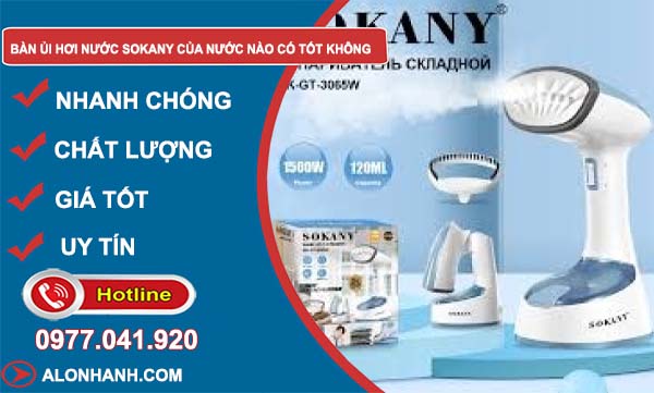 đánh giá Bàn ủi hơi nước Sokany của nước nào có tốt không