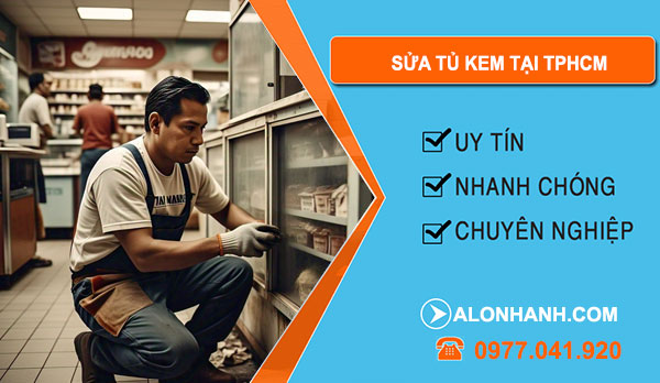 dịch vụ sửa tủ kem tại TPHCM