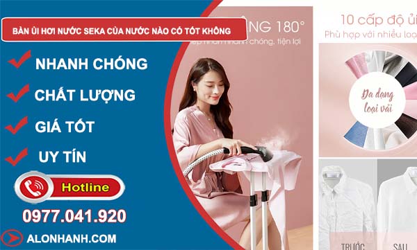 dòng bàn ủi hơi nước seka của nước nào có tốt không