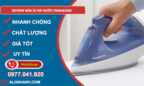 review bàn ủi hơi nước panasonic chính xác