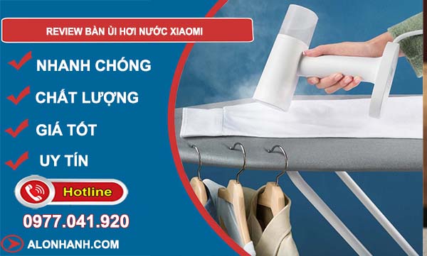 review bàn ủi hơi nước xiaomi có tốt không