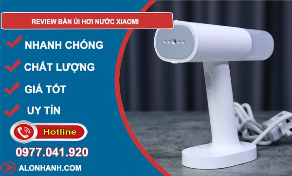 review bàn ủi hơi nước xiaomi