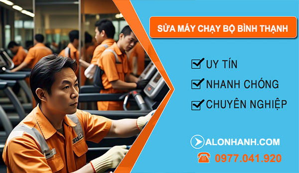 sửa máy chạy bộ Bình Thạnh
