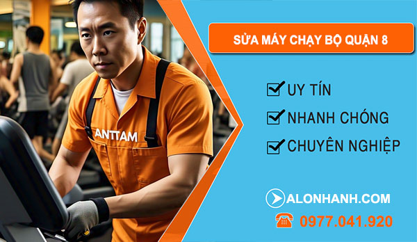 sửa máy chạy bộ Quận 8