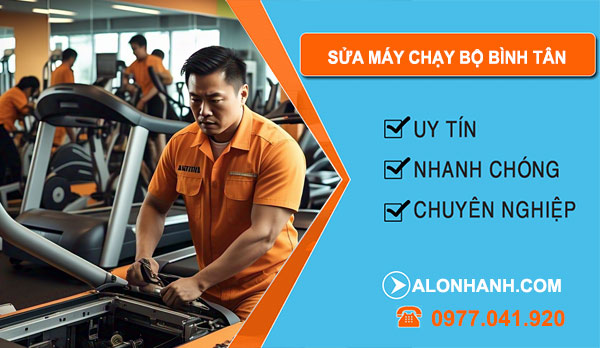 sửa máy chạy bộ tại Bình Tân