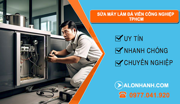 sửa máy làm đá viên công nghiệp tại TPHCM