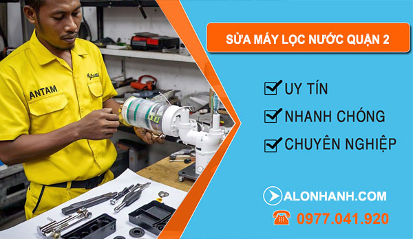 sửa máy lọc nước Quận 2