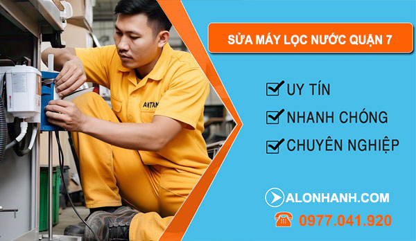 sửa máy lọc nước Quận 7