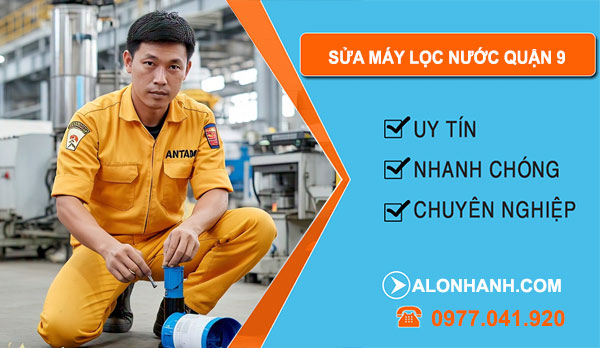 sửa máy lọc nước Quận 9