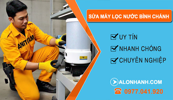 sửa máy lọc nước tại Bình Chánh