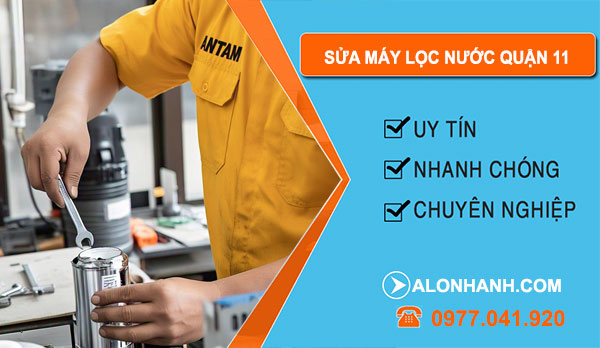 sửa máy lọc nước tại Quận 11