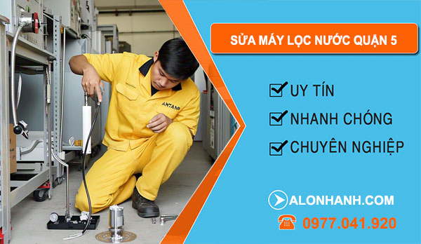 Sửa Máy Lọc Nước tại Quận 5