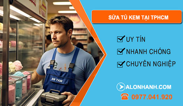 sửa tủ kem tại TPHCM