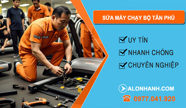 thợ Sửa Máy Chạy Bộ Tân Phú