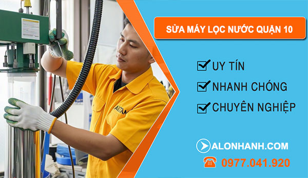 thợ sửa máy lọc nước Quận 10