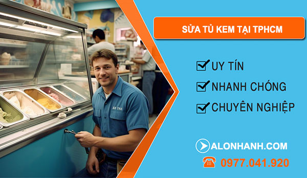 thợ sửa tủ kem tại TPHCM