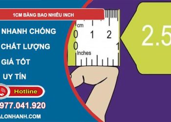 tìm hiểu 1cm bằng bao nhiêu inch