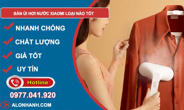 tìm hiểu bàn ủi hơi nước xiaomi loại nào tốt