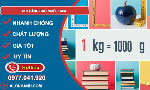 đổi 1kg bằng bao nhiêu gam