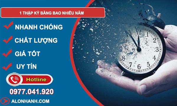 tìm hiểu 1 thập kỷ bằng bao nhiêu năm