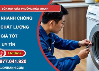 sửa máy giặt phường hoà thạnh giá rẻ