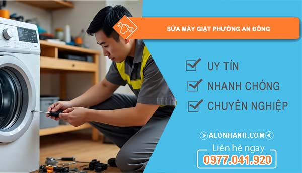 sửa máy giặt phường an đông giá rẻ