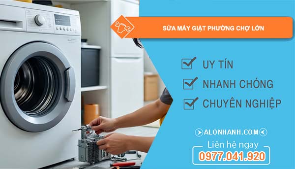 sửa máy giặt phường chợ lớn