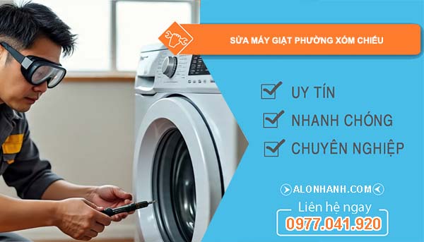 sửa máy giặt phường xóm chiếu uy tín
