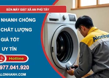 sửa máy giặt xã an phú tây giá rẻ
