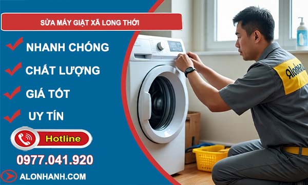 sửa máy giặt xã long thới uy tín