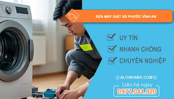 sửa máy giặt xã phước vĩnh an uy tín
