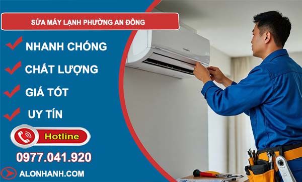 sửa máy lạnh phường an đông giá rẻ