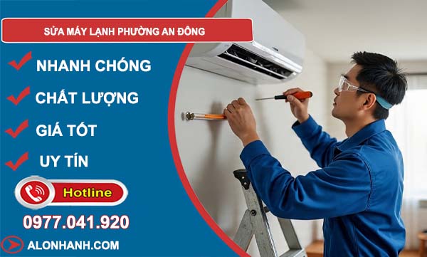 sửa máy lạnh phường an đông uy tín