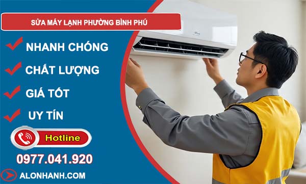 sửa máy lạnh phường bình phú giá rẻ