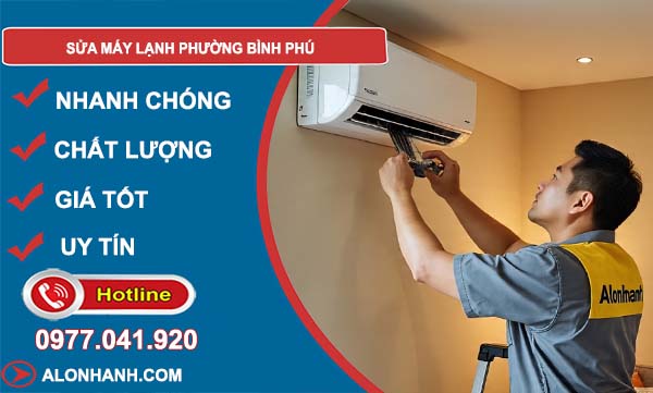 sửa máy lạnh phường bình phú