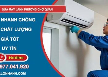 sửa máy lạnh phường chợ quán giá rẻ