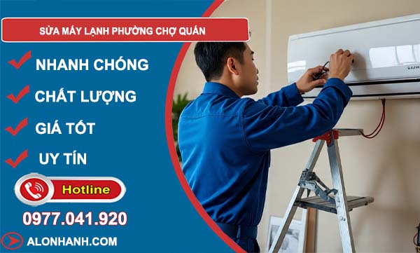 sửa máy lạnh phường chợ quán