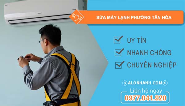 sửa máy lạnh phường tân hòa giá rẻ