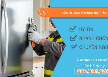 sửa tủ lạnh phường hiệp tân uy tín