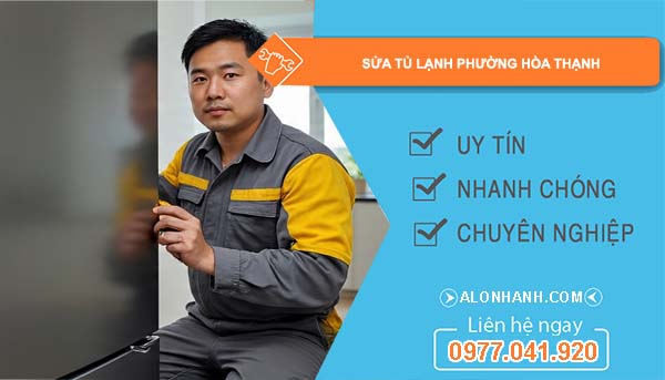 sửa tủ lạnh phường hòa thạnh giá rẻ