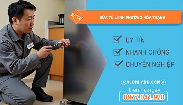 sửa tủ lạnh phường hòa thạnh uy tín