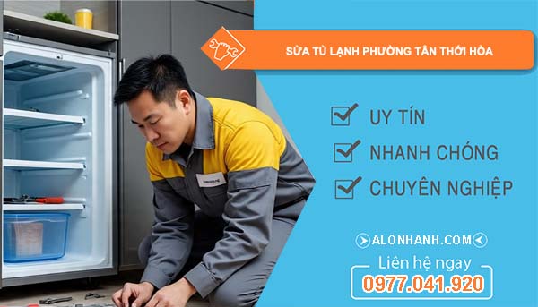 sửa tủ lạnh phường tân thới hòa giá rẻ
