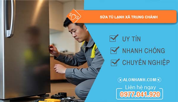 sửa tủ lạnh xã trung chánh giá rẻ