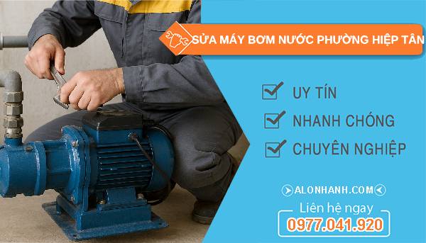 sửa máy bơm nước phường hiệp tân giá rẻ